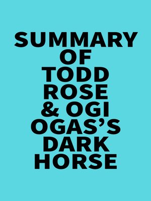 cover image of Summary of Todd Rose & Ogi Ogas's Dark Horse